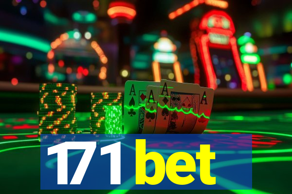 171 bet